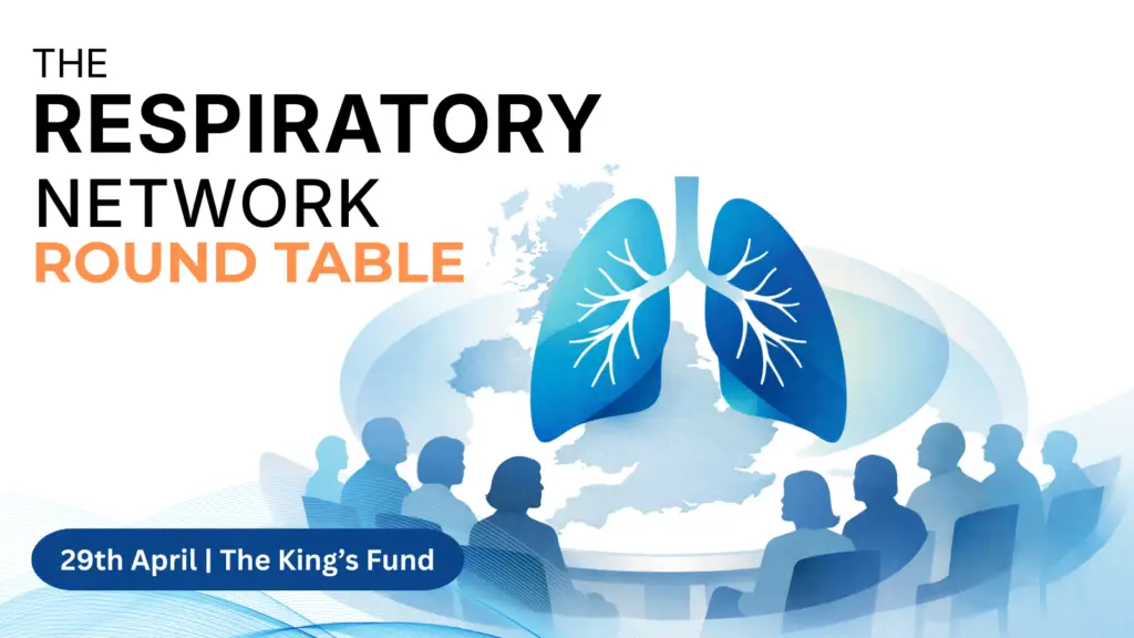 Event graphic promoting The Respiratory Network Round Table at The King’s Fund on 29th April, focused on respiratory care collaboration.
